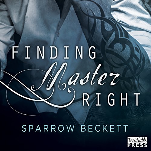 Finding Master Right by Sparrow Beckett