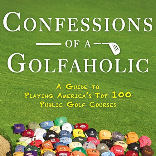Confessions of a Golfaholic by Paul Laubach
