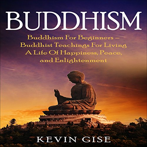 Buddhism by Kevin Gise