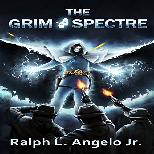 The Grim Spectre by Ralph L. Angelo Jr.