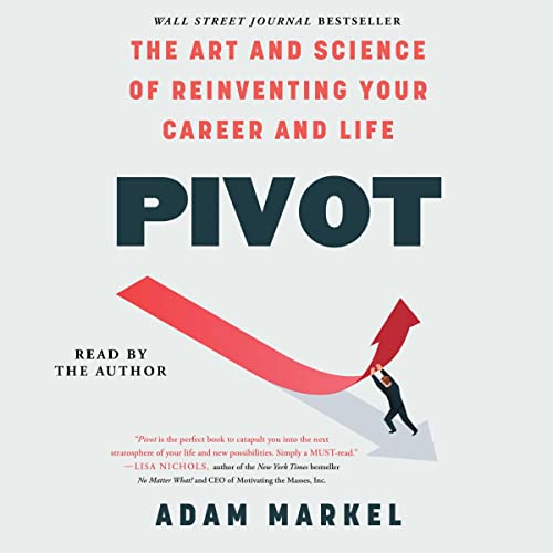 Pivot by Adam Markel