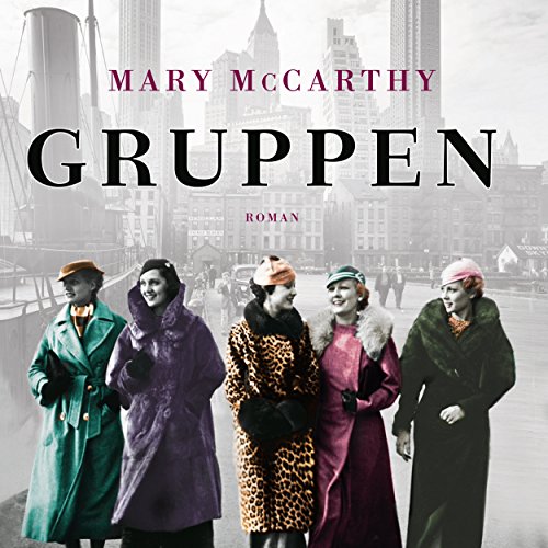 Gruppen by Mary McCarthy