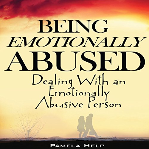 Being Emotionally Abused by Pamela Help