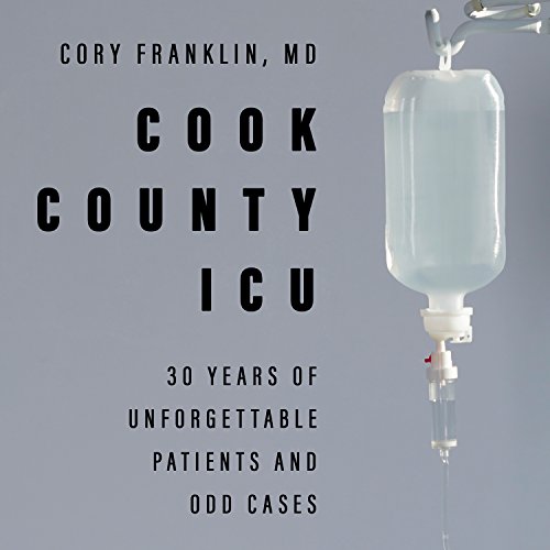 Cook County ICU by Cory Franklin MD