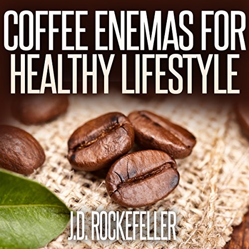 Coffee Enemas for Healthy Lifestyle