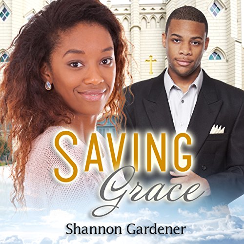 Saving Grace by Shannon Gardener