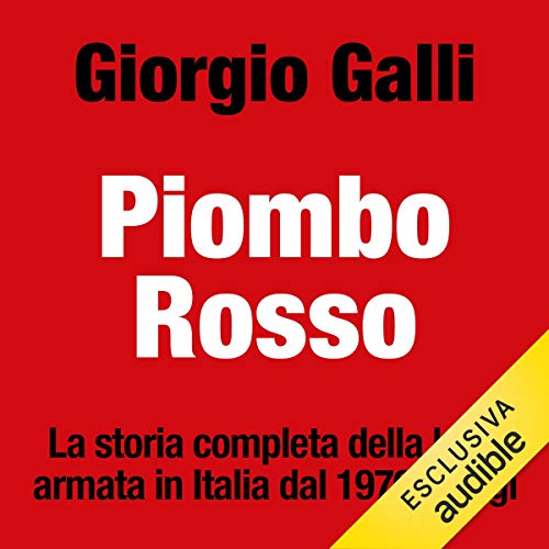 Piombo rosso by Giorgio Galli