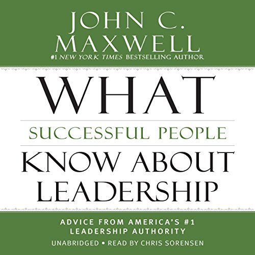 What Successful People Know about Leadership