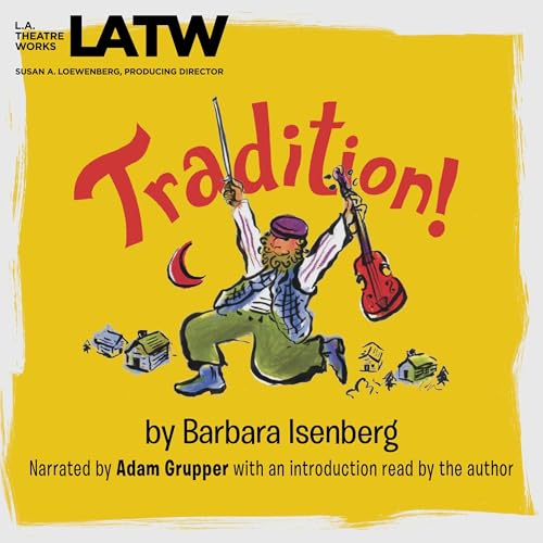 Tradition! by Barbara Isenberg