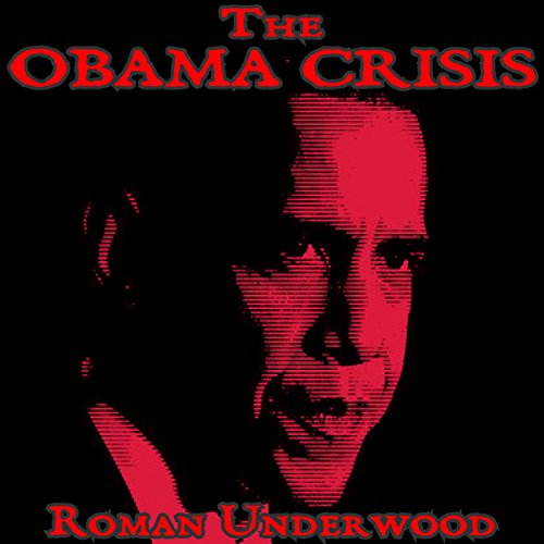 The Obama Crisis