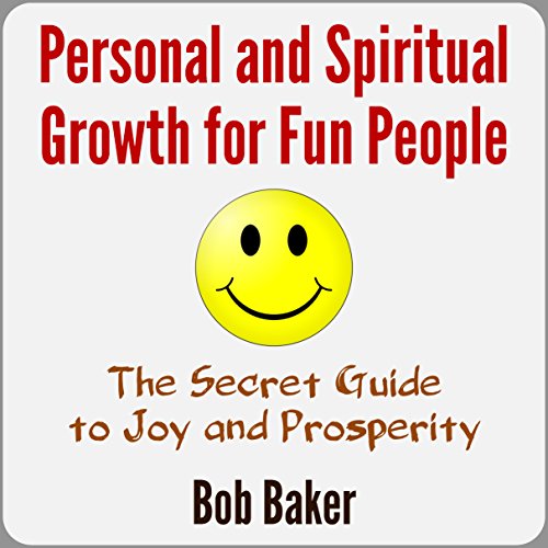 Personal and Spiritual Growth for Fun People