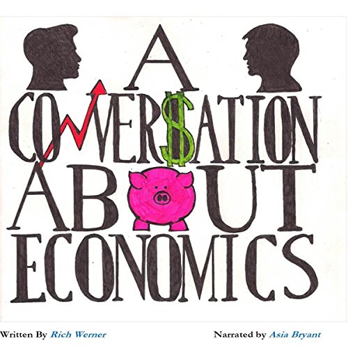 A Conversation About Economics by Richard Werner