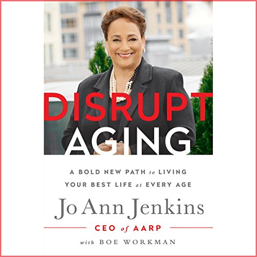 Disrupt Aging by Jo Ann Jenkins