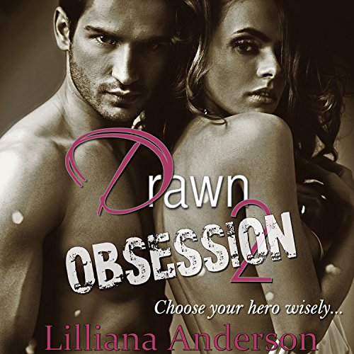 Drawn 2 - Obsession (Aaron)