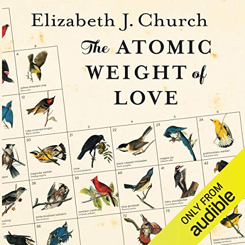 The Atomic Weight of Love by Elizabeth J. Church