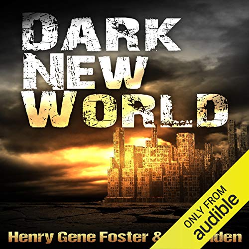 Dark New World, Book 1