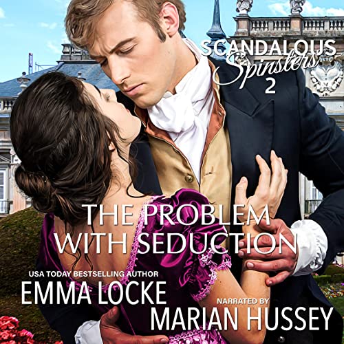 The Problem with Seduction by Emma Locke