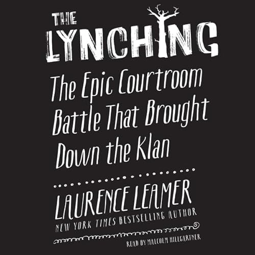 The Lynching by Laurence Leamer
