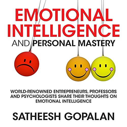 Emotional Intelligence and Personal Mastery