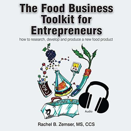 The Food Business Tool Kit for Entrepreneurs by Rachel Zemser