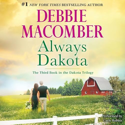 Always Dakota by Debbie Macomber