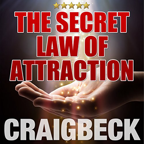The Secret Law of Attraction by Craig Beck