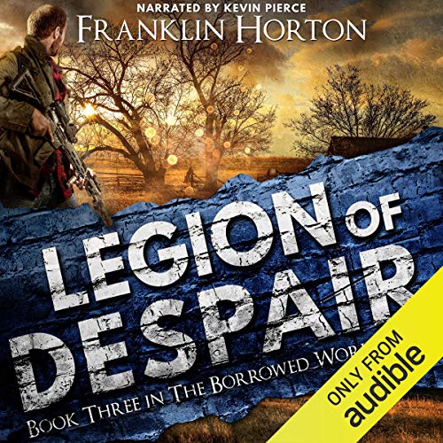 Legion of Despair by Franklin Horton
