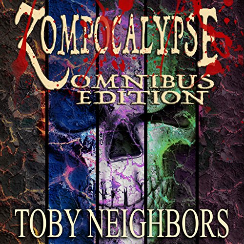 Zompocalypse Omnibus Edition