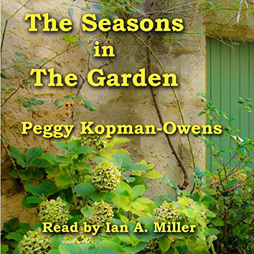 The Seasons in the Garden