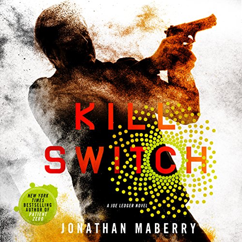 Kill Switch by Jonathan Maberry