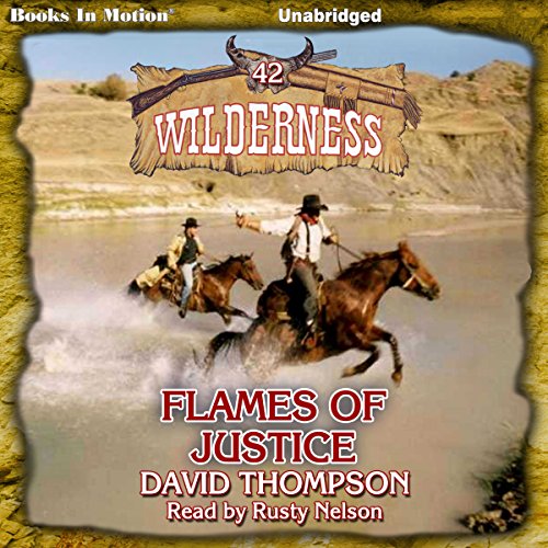Flames of Justice by David Thompson