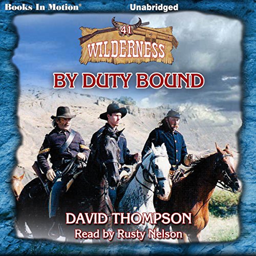 By Duty Bound by David Thompson