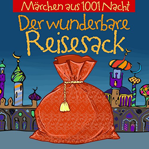 Der wunderbare Reisesack by N.N.
