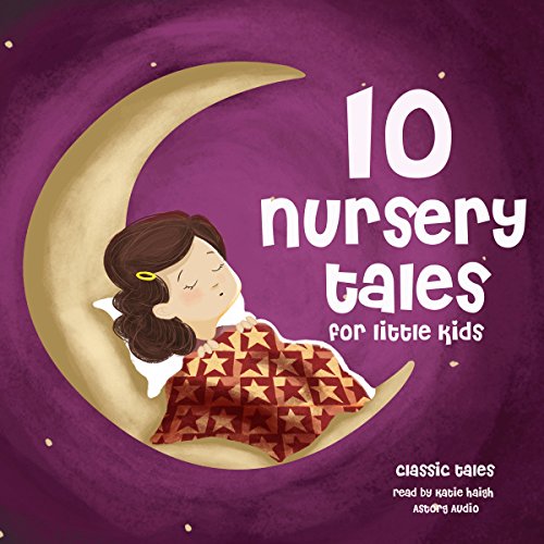 Ten Nursery Tales For Little Kids by div.