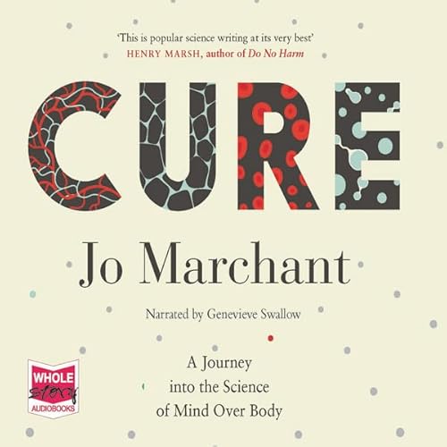 Cure by Jo Marchant