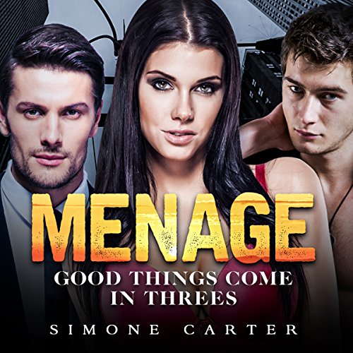 Menage: Good Things Come in Threes
