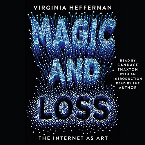Magic and Loss by Virginia Heffernan