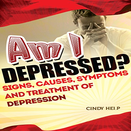 Am I Depressed by Cindy Help