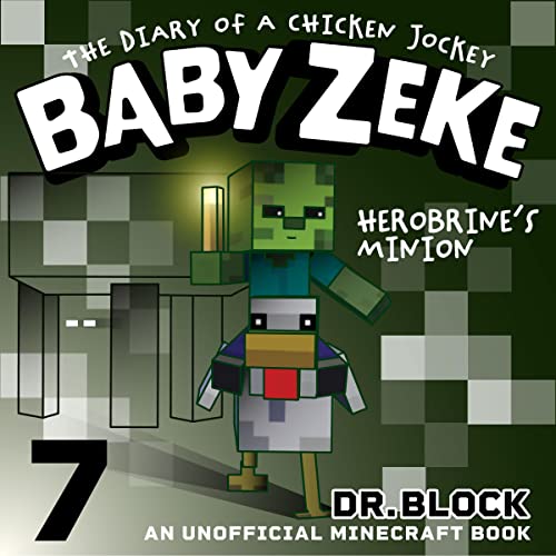 Baby Zeke: Herobrine's Minion by Dr. Block