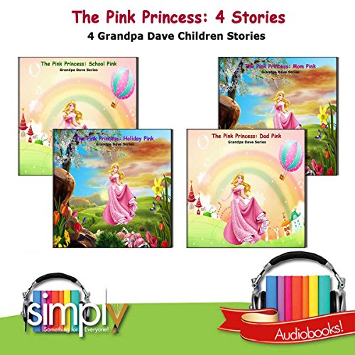 The Pink Princess: 4 Stories