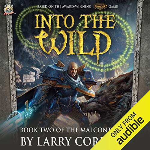 Into the Wild by Larry Correia