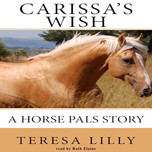 Carissa's Wish by Teresa Lilly