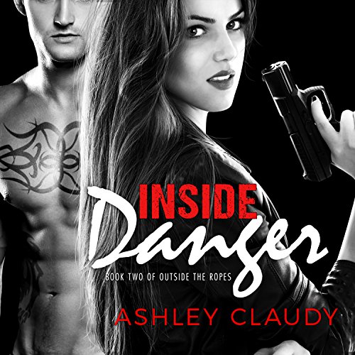 Inside Danger by Ashley Claudy