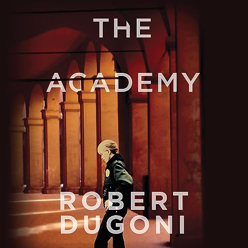 The Academy by Robert Dugoni