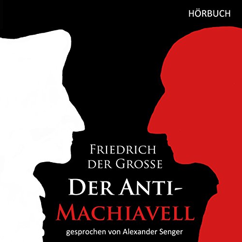 Antimachiavell by Friedrich der Große