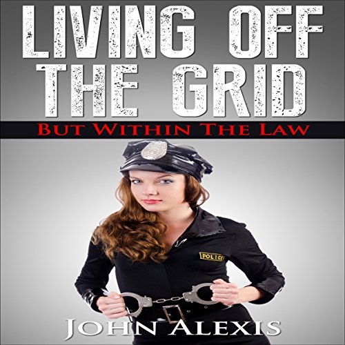 Living off the Grid, and Within the Law