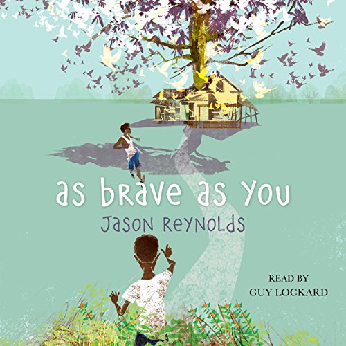 As Brave As You by Jason Reynolds