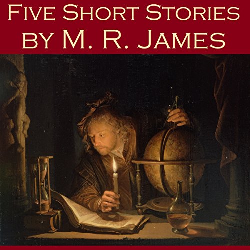 Five Short Stories by M. R. James by M. R. James