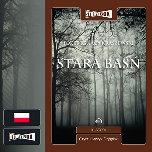 Stara basn by Józef Ignacy Kraszewski