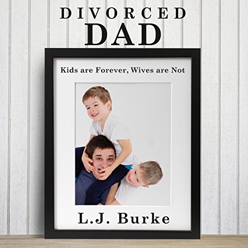 Divorced Dad by L. J. Burke